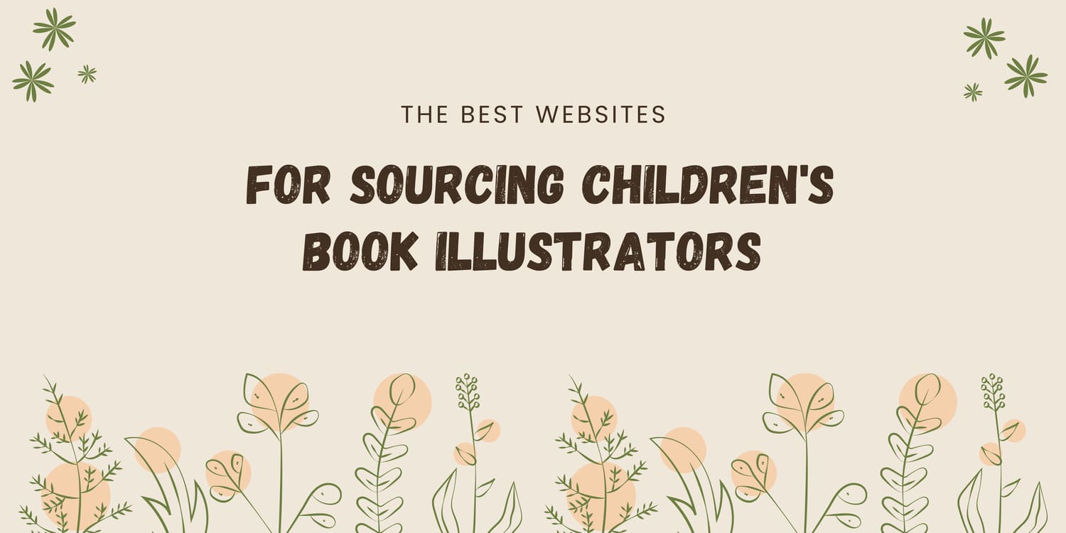 THE BEST WEBSITES FOR SOURCING CHILDREN'S BOOK ILLUSTRATORS