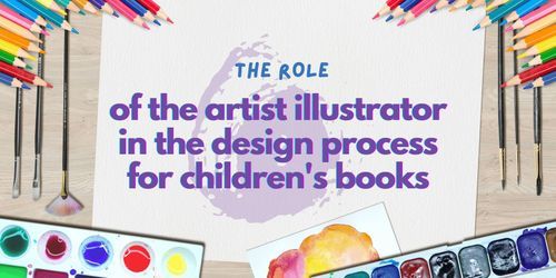 From concept development to final execution, the artist illustrator plays a vital role in shaping the look and feel of a children's book. Whether working in traditional media or using digital tools.